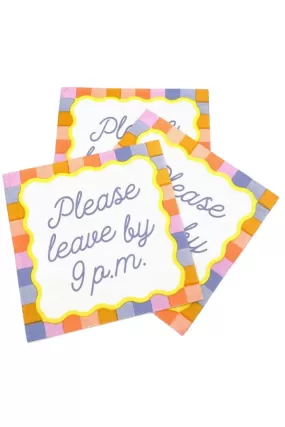 Please Leave By 9PM Cocktail Napkins